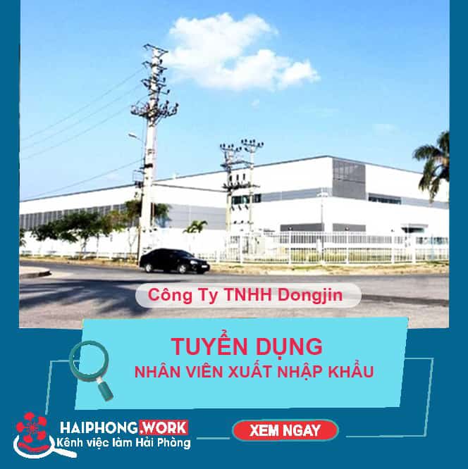 image tuyen dung nhan vien xuat nhap khau lam tai cong ty tnhh dong jin kcn trang due 5 110722 075744