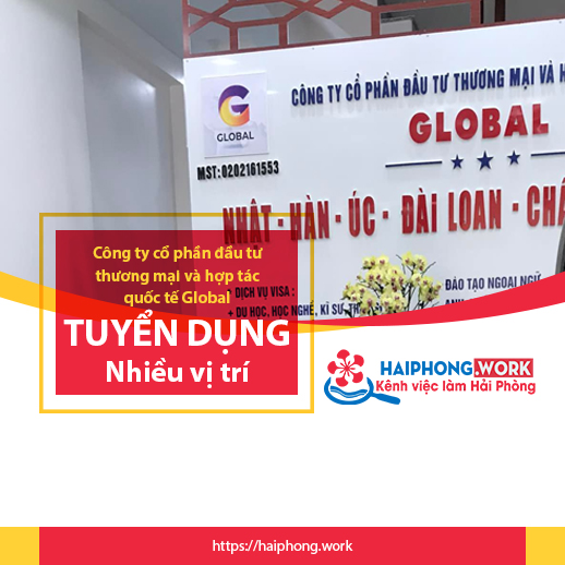 image cong ty co phan dau tu thuong mai va hop tac quoc te global thong bao tuyen dung nhieu vi tri 3 040722 093019