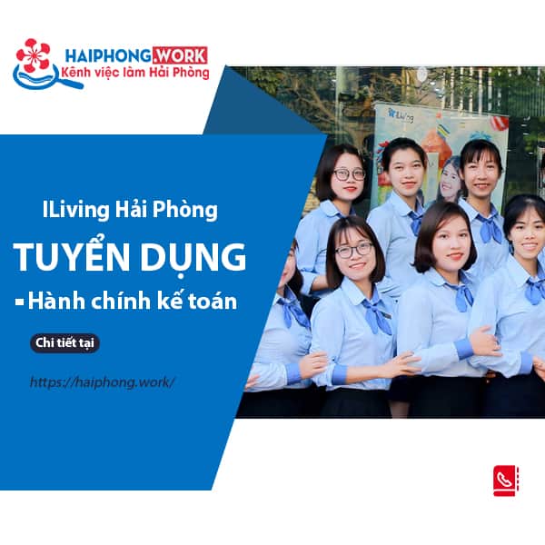 image iliving hai phong tuyen dung nhan vien hanh chinh ke toan 6 230722 081227