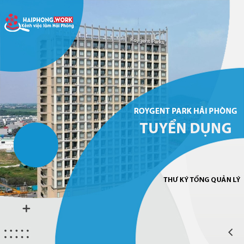 image roygent park hai phong tuyen dung thu ky tong quan ly 1 040722 103511