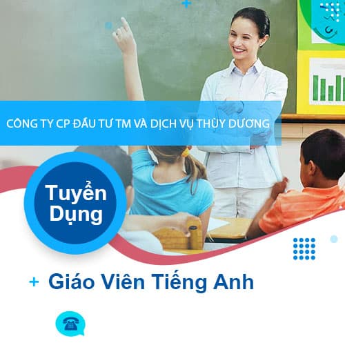image cong ty cp dau tu tm va dich vu thuy duong tuyen dung giao vien tieng anh fulltime partime 8 070922 043416
