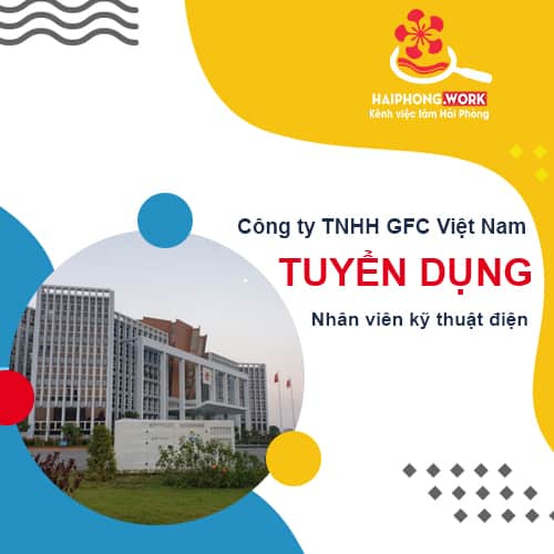 image cong ty tnhh gfc viet nam tuyen dung nhan vien ky thuat dien 7 221022 080028